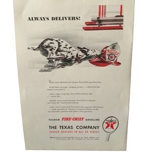 Vintage 1947 Texaco Fire Chief Always Delivers Ad Advertisement